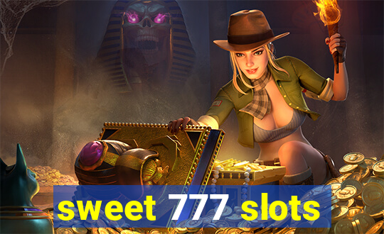 sweet 777 slots